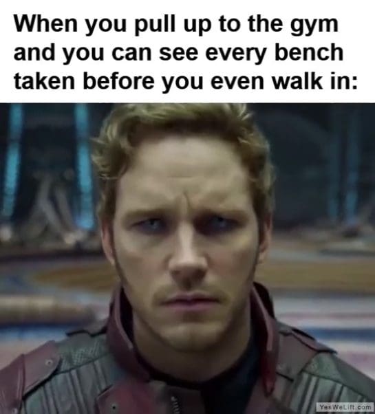 When You Pull Up To The Gym And You Can See Every Bench Taken Before You Even Walk In frame at ms