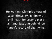 Arnold Schwarzenegger He won Mr Olympia a total of seven times tying him with Phil Heath for second place all time just one behind Lee Haney s record