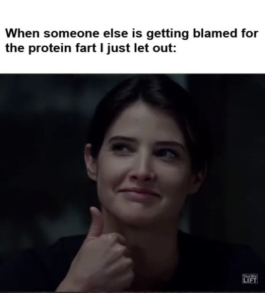 When Someone Else Is Getting Blamed For The Protein Fart I Just Let Out frame at ms