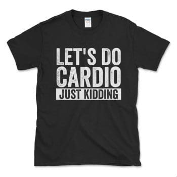 Let's Do Cardio Just Kidding White