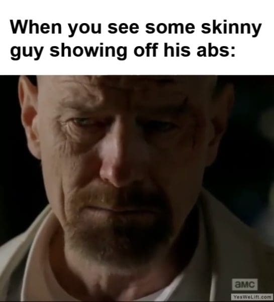 When You See Some Skinny Guy Showing Off His Abs frame at ms
