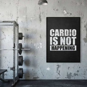 Cardio Is Not Happening