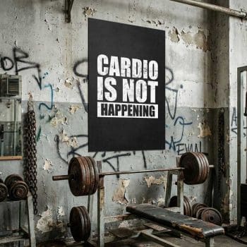 Cardio Is Not Happening