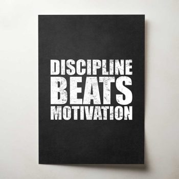 Consistency Creates Discipline Beats Motivation P